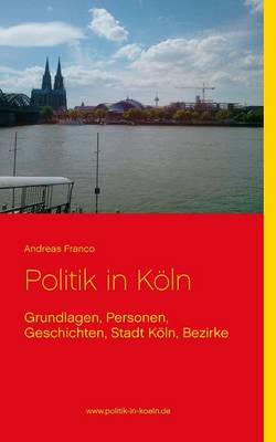 Politik in Koln (Paperback)