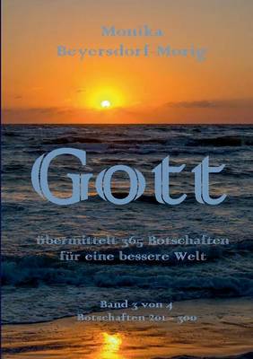 Gott Ubermittelt 365 Botschaften Band 3 (Paperback)