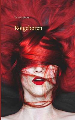 Rotgeboren (Paperback)