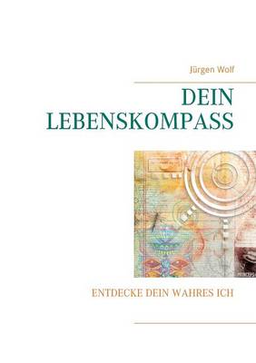 Dein Lebenskompass (Paperback)