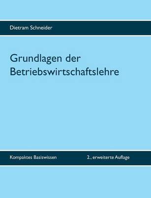 Grundlagen Der Betriebswirtschaftslehre (Paperback)