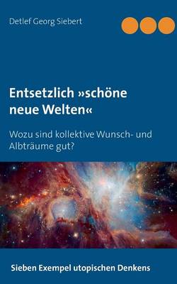 Entsetzlich Schone Neue Welten (Paperback)