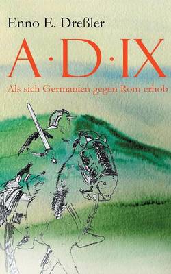 Anno Domini IX. (Paperback)