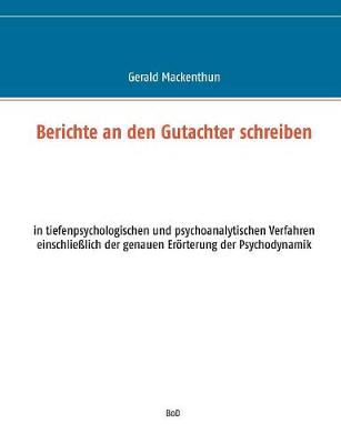 Berichte an Den Gutachter Schreiben (Paperback)