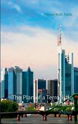 The Plan of a Terroristic Attack (Paperback)