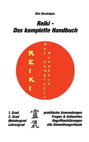 Reiki - Das komplette Handbuch (Paperback)