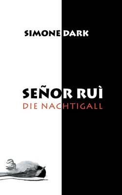 Senor Rui (Paperback)