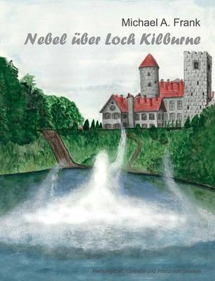Nebel Uber Loch Kilburne (Paperback)