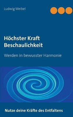 Hochster Kraft Beschaulichkeit (Paperback)