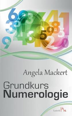 Grundkurs Numerologie (Paperback)