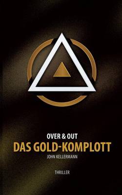 Das Gold-Komplott (Paperback)