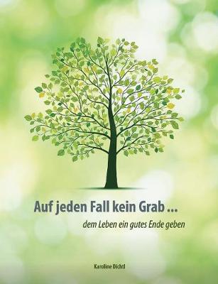 Auf Jeden Fall Kein Grab ... (Paperback)