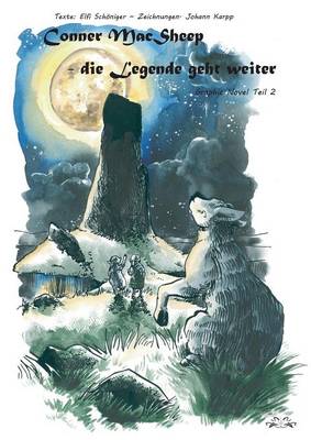 Conner MacSheep, die Legende geht weiter: Graphic Novel Teil 2 (Paperback)