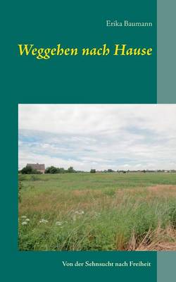 Weggehen Nach Hause (Paperback)