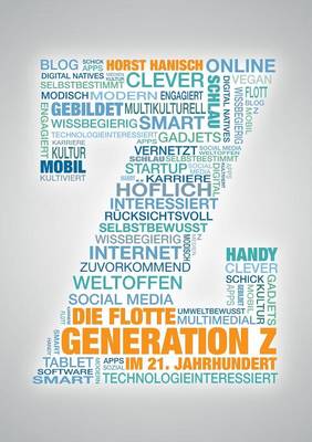 Die Flotte Generation Z Im 21. Jahrhundert (Paperback)