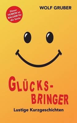 Glucksbringer (Paperback)