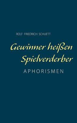 Gewinner Heissen Spielverderber (Paperback)
