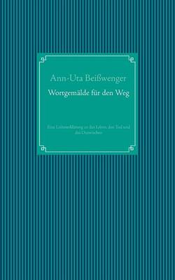 Wortgemalde fur den Weg (Paperback)