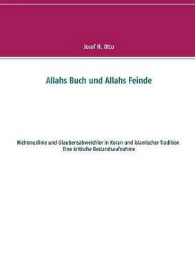 Allahs Buch Und Allahs Feinde (Paperback)