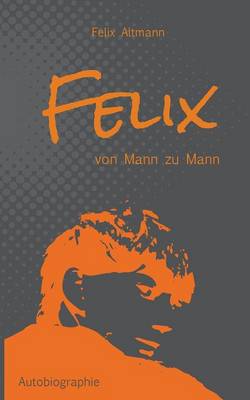 Felix (Paperback)