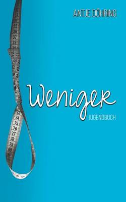 Weniger (Paperback)