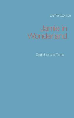 Jamie in Wonderland (Paperback)