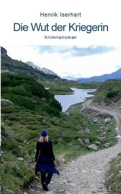 Die Wut Der Kriegerin (Paperback)