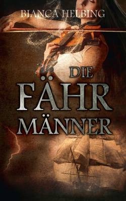 Die Fahrmanner (Paperback)