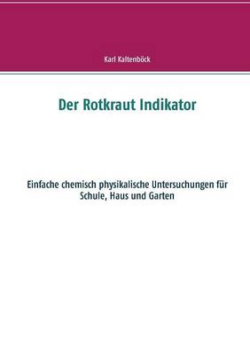 Der Rotkraut Indikator (Paperback)