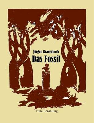 Das Fossil (Paperback)