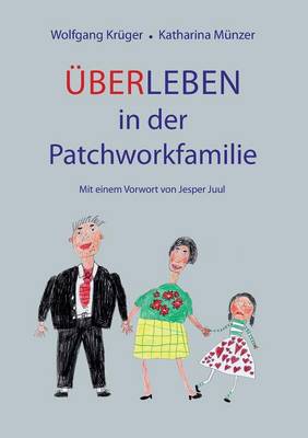 Uber-Leben in Der Patchworkfamilie (Paperback)
