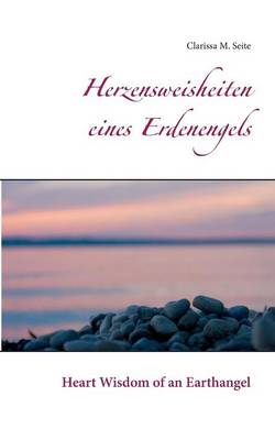 Herzensweisheiten Eines Erdenengels (Paperback)