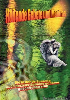 Heilende Gebete Und Mantras (Paperback)