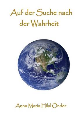Auf Der Suche Nach Der Wahrheit (Paperback)