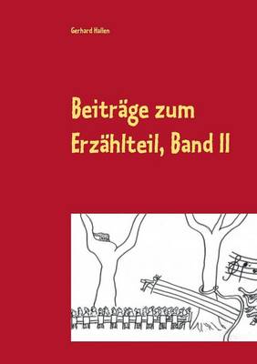Beitrage Zum Erzahlteil, Band II (Paperback)