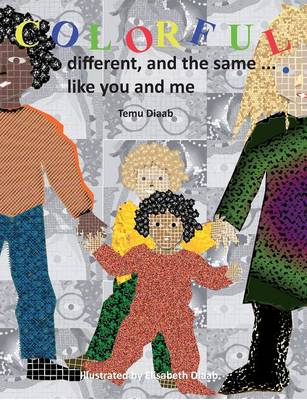 Colorful, Different, and the Same ... (Paperback)