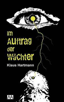 Im Auftrag Der Wachter (Paperback)