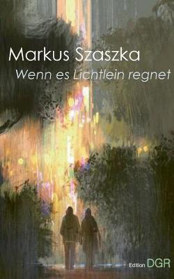 Wenn Es Lichtlein Regnet (Paperback)