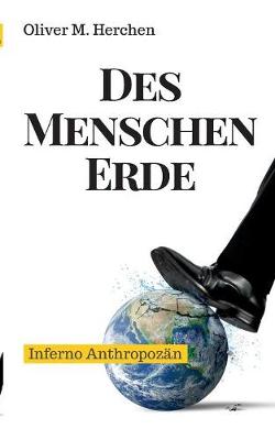 Des Menschen Erde (Paperback)