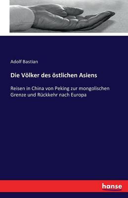 Die V lker Des stlichen Asiens (Paperback)