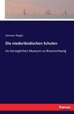 Die Niederl ndischen Schulen (Paperback)