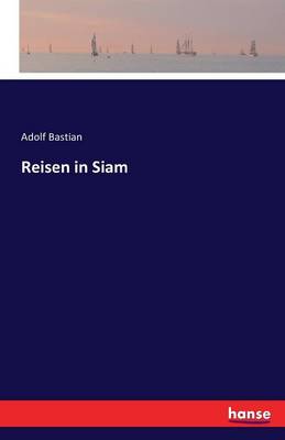 Reisen in Siam (Paperback)