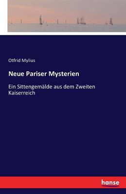 Neue Pariser Mysterien (Paperback)