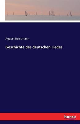 Geschichte Des Deutschen Liedes (Paperback)