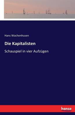 Die Kapitalisten (Paperback)