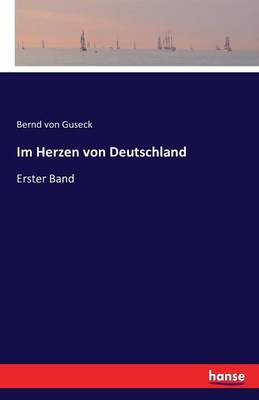 Im Herzen Von Deutschland (Paperback)