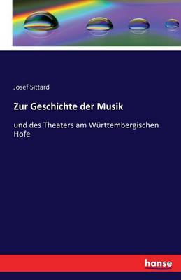 Zur Geschichte Der Musik (Paperback)