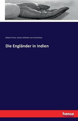 Die Englander in Indien (Paperback)