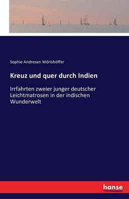 Kreuz Und Quer Durch Indien (Paperback)