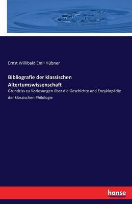 Bibliografie Der Klassischen Altertumswissenschaft (Paperback)